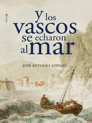 cover image of Y los vascos se echaron al mar
